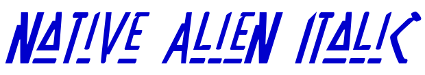 Native Alien Italic フォント